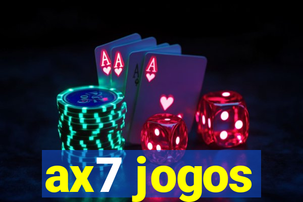 ax7 jogos